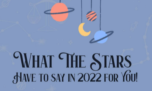 Your 2022 Horoscope